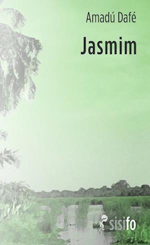 Cover for Amadú Dafé · Jasmim (Book) (2024)