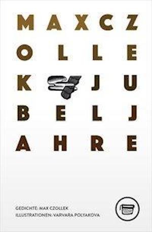 Jubeljahre - Czollek - Bøger -  - 9783945832004 - 