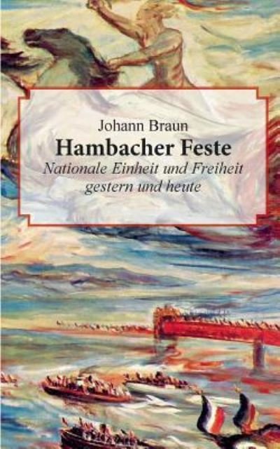 Cover for Johann Braun · Hambacher Feste (Taschenbuch) (2019)