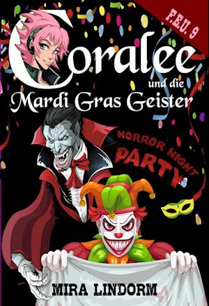 Cover for Mira Lindorm · Coralee und die Mardi Gras Geister (Book) (2025)