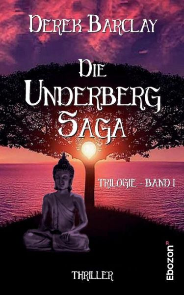 Cover for Barclay · Die Underberg Saga (Book) (2018)