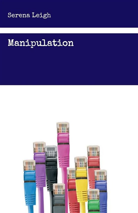 Cover for Leigh · Manipulation (Book) (2016)