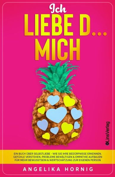 Cover for Angelika Hörnig · Ich LIEBE D... MICH (Paperback Book) (2020)