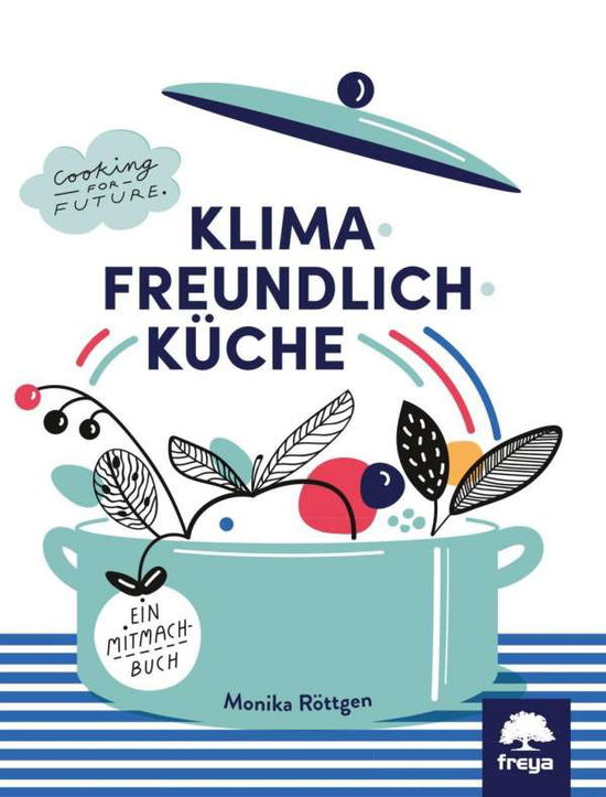 Cover for Röttgen · Klimafreundliche Küche (Book)