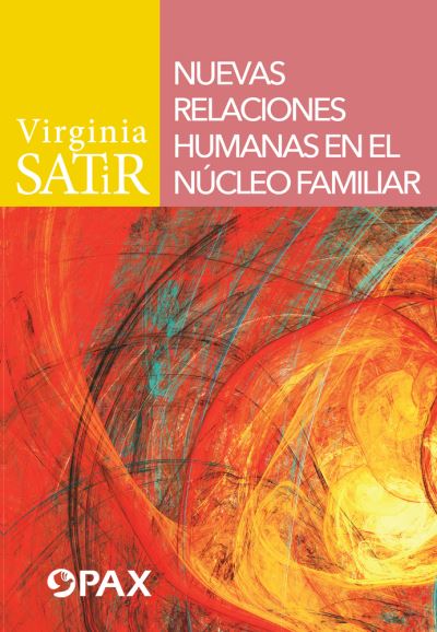 Cover for Virginia Satir · Nuevas relaciones humanas en el nucleo familiar (Paperback Book) (2020)