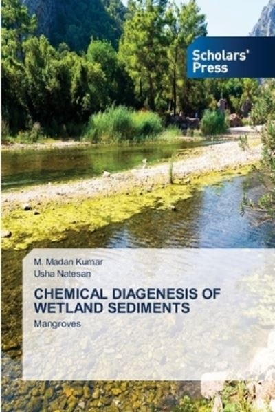 Cover for M Madan Kumar · Chemical Diagenesis of Wetland Sediments (Paperback Book) (2021)