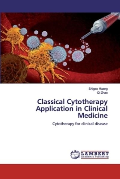 Cover for Huang · Classical Cytotherapy Application (Bog) (2020)