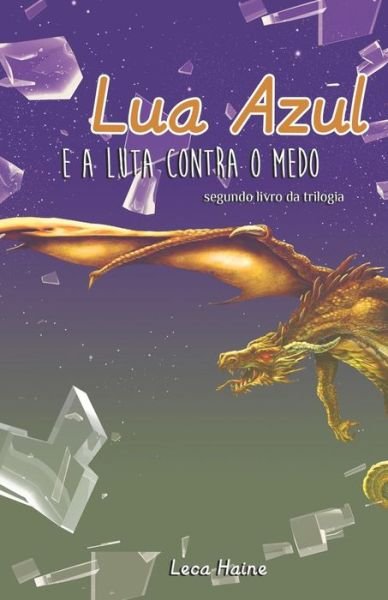 Cover for Leca Haine · Lua Azul E a Luta Contra O Medo (Paperback Bog) (2018)