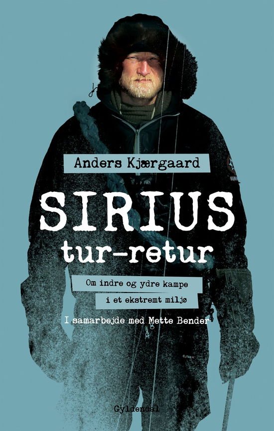 Cover for Anders Kjærgaard; Mette Bender · Sirius tur-retur (Sewn Spine Book) [1º edição] (2025)