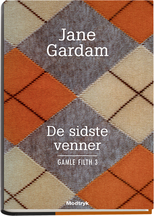 Cover for Jane Gardam · Jane Gardam: De sidste venner (Bound Book) [1st edition] (2017)
