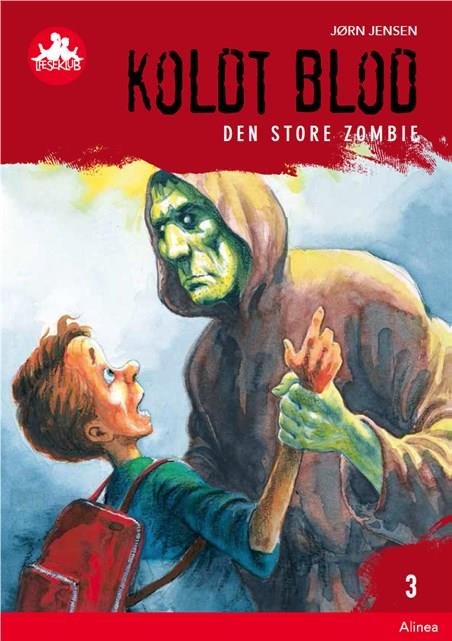 Cover for Jørn Jensen · Læseklub: Koldt blod 3, Den store Zombie, Rød Læseklub (Bound Book) [2. Painos] (2019)