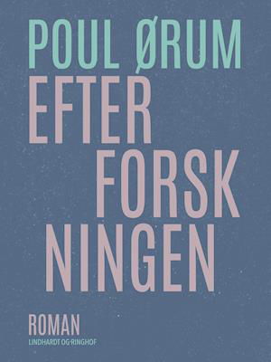 Cover for Poul Ørum · Efterforskningen (Heftet bok) [1. utgave] (2019)