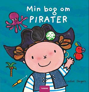 Cover for Liesbet Slegers · Min bog om pirater (Hardcover Book) [1th edição] (2023)