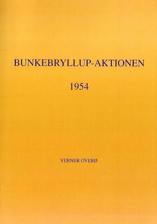 Bunkebryllup - Verner Overø - Libros - Forlaget Overø - 9788758938004 - 15 de febrero de 2007