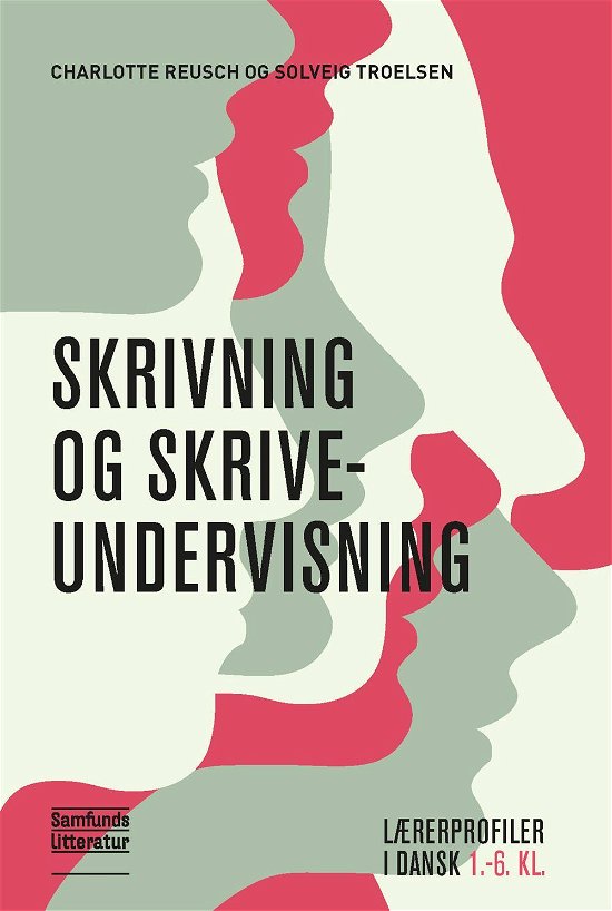 Cover for Niels Mølgaard Benny Bang Carlsen · Skrivning og skriveundervisning (Pocketbok) [1:a utgåva] (2016)