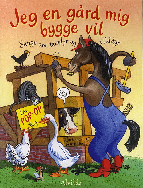 Cover for Bente Bech · Jeg en gård mig bygge vil (Indbundet Bog) [1. udgave] [Indbundet] (2010)