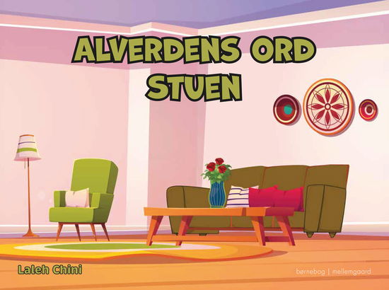 Cover for Laleh Chini · Alverdens ord: Stuen (Bound Book) [1st edition] (2023)