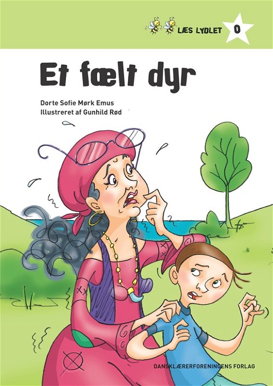 Cover for Dorte Sofie Mørk Emus · Læs lydlet. 0 - grøn: Et fælt dyr (Sewn Spine Book) [1º edição] (2016)
