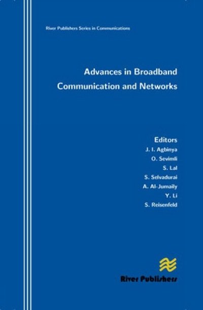 Cover for Johnson I Agbinya · Advances in Broadband Communication and Networks (Hardcover bog) (2008)