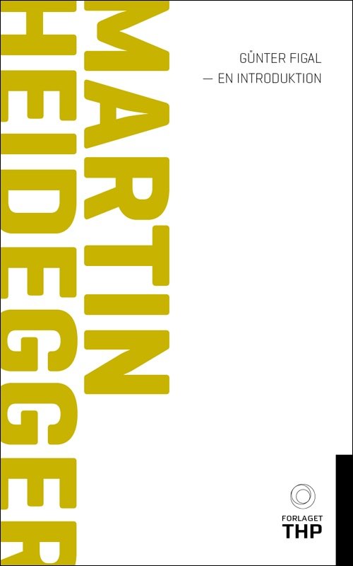 Cover for Günter Figal · Martin Heidegger (Pocketbok) [1. utgave] [Paperback] (2010)