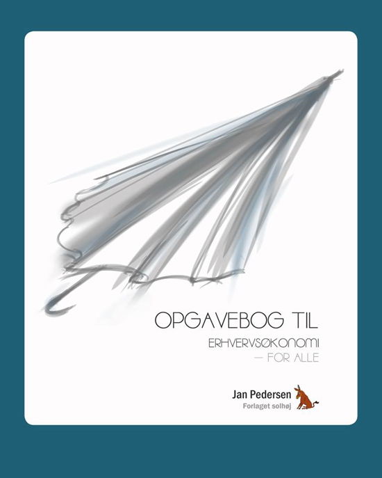 Cover for Jan Pedersen · Opgavebog til Erhvervsøkonomi - for alle (Book) (2017)