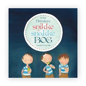 Cover for Ina Haller · Pelle &amp; Ronja: Den store snikke snakke bog (Hardcover Book) (2017)