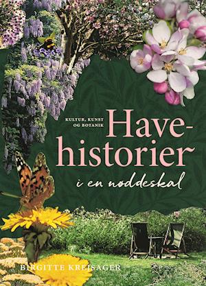 Cover for Birgitte Krejsager · Havehistorier i en nøddeskal (Bound Book) [1th edição] (2021)