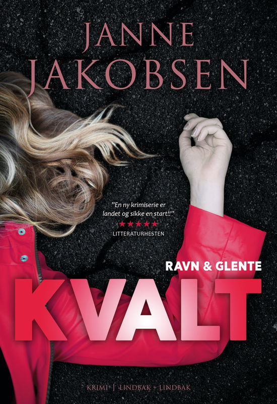 Janne Jakobsen · Ravn & Glente: Kvalt (Hæftet bog) [1. udgave] (2024)