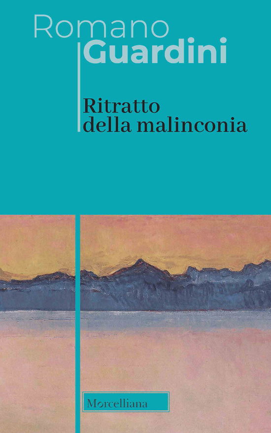 Cover for Romano Guardini · Ritratto Della Malinconia. Nuova Ediz. (Book)