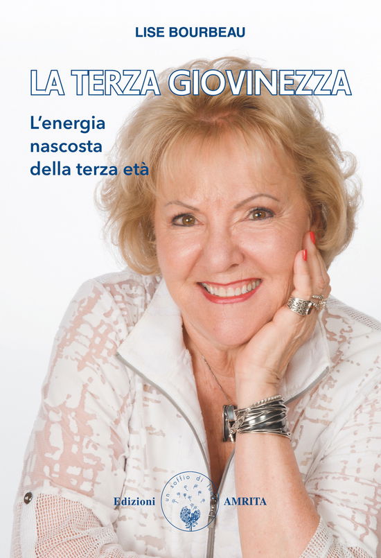 Cover for Lise Bourbeau · La Terza Giovinezza. L'energia Nascosta Della Terza Eta (DVD)