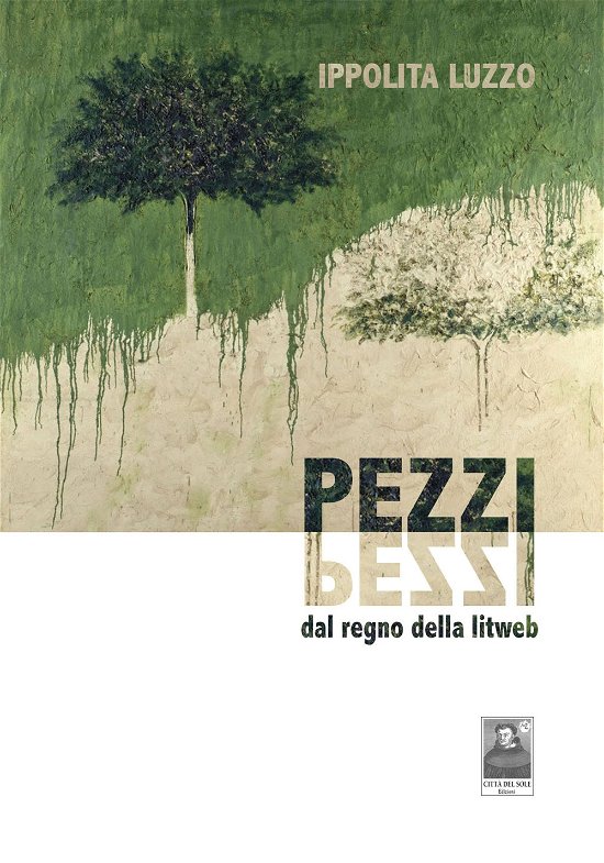 Cover for Ippolita Luzzo · Pezzi. Dal Regno Della Litweb (Book)