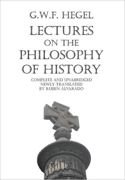 Cover for Georg Wilhelm Friedrich Hegel · Lectures on the Philosophy of History (Hardcover bog) (2011)