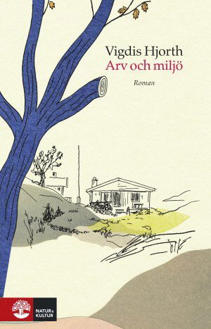 Arv och miljö - Vigdis Hjorth - Książki - Natur & Kultur Allmänlitteratur - 9789127153004 - 1 września 2018