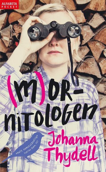 Cover for Johanna Thydell · Mornitologen (Pocketbok) (2018)