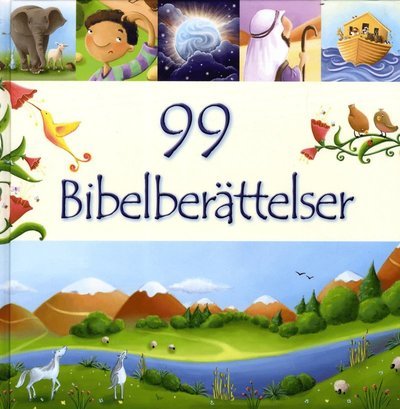 Cover for Juliet David · 99 Bibelberättelser (Gebundesens Buch) (2015)