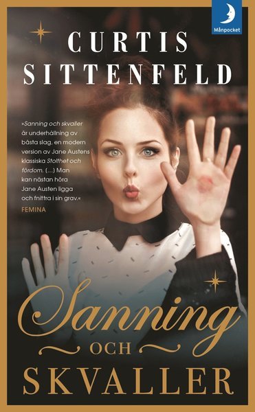 Cover for Curtis Sittenfeld · Sanning och skvaller (Pocketbok) (2017)