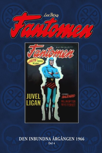 Cover for Lee Falk · Fantomen Den inbundna årgången: Fantomen. Den inbundna årgången 1966. D. 4 (Bound Book) (2017)