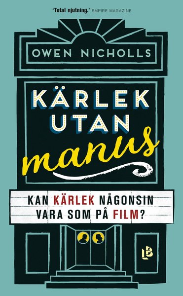 Cover for Owen Nicholls · Kärlek utan manus : kan kärlek någonsin vara som på film? (Paperback Book) (2020)