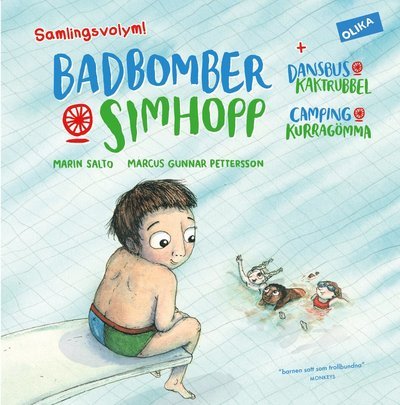 Cover for Emili Svensson · Samlingsvolym: Badbomber och simhopp (Indbundet Bog) (2017)