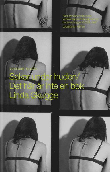 Cover for Linda Skugge · Saker under huden ; Det här är inte en bok (Paperback Book) (2015)