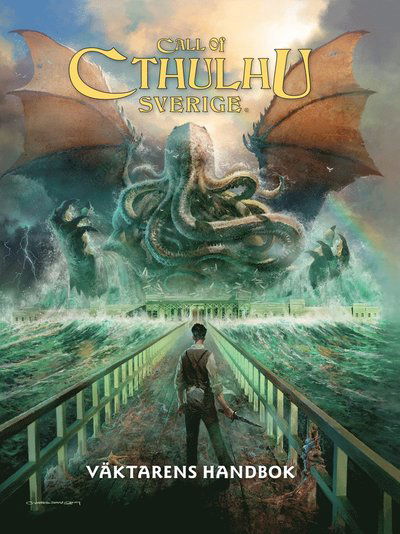 Cover for Ola Larsson · Call of Cthulhu Sverige. Väktarens handbok (Hardcover Book) (2020)