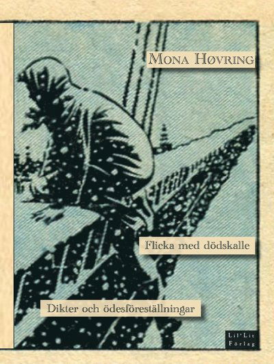 Cover for Mona Høvring · Flicka med dödskalle (Hardcover Book) (2021)