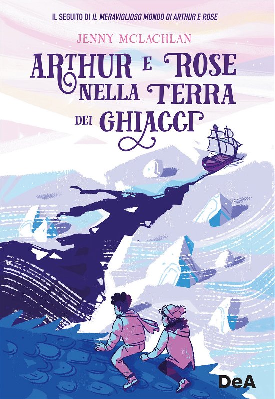 Cover for Jenny McLachlan · Arthur E Rose Nella Terra Dei Ghiacci (Book)