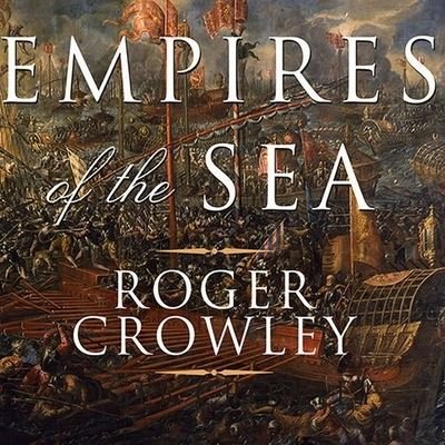 Cover for Roger Crowley · Empires of the Sea (CD) (2008)