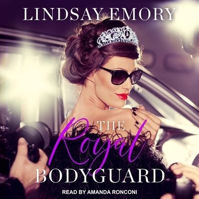 Cover for Lindsay Emory · The Royal Bodyguard (CD) (2020)