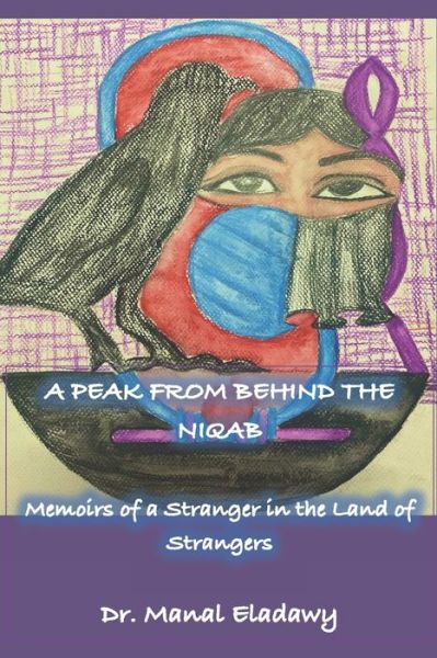 Cover for Manal Eladawy · A Peak from Behind the Niqab (Paperback Book) (2021)