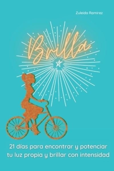Cover for Zuleida C Ramirez · Brilla (Paperback Book) (2021)