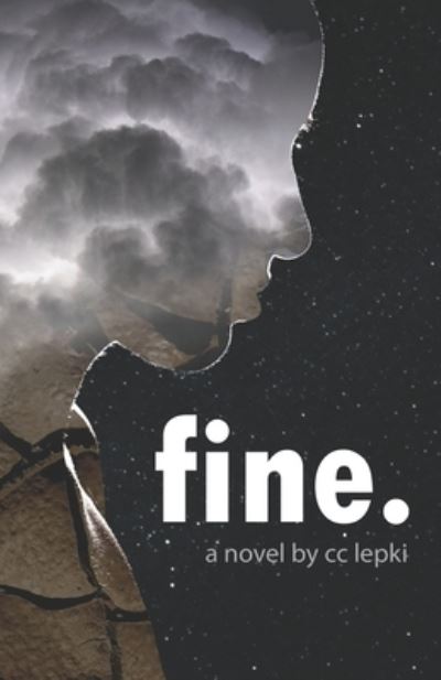 Cover for CC Lepki · Fine. (Paperback Book) (2021)