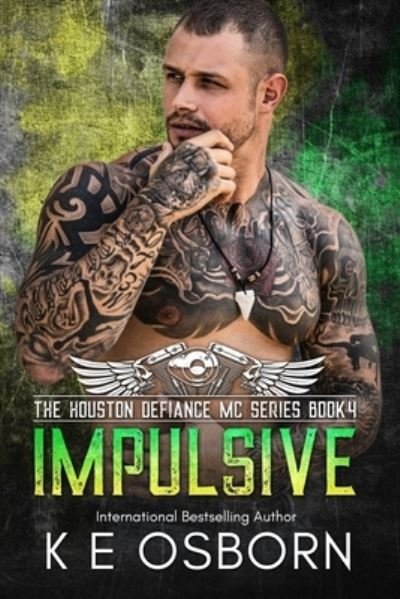 Cover for K E Osborn · Impulsive - The Houston Defiance MC (Paperback Book) (2021)