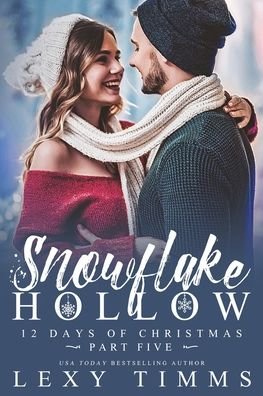 Cover for Lexy Timms · Snowflake Hollow - Part 5 (Taschenbuch) (2021)